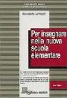 Per insegnare nella nuova scuola elementare