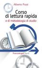 Corso di lettura rapida e di metodologia di studio Corso di lettura rapida e di metodologia di studio