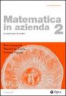Matematica in azienda vol.2