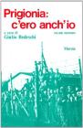 Prigionia: c'ero anch'io vol.2
