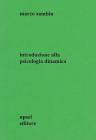 Introduzione alla psicologia dinamica vol.1