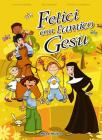 Felici con l'amico Ges�. Con CD Audio