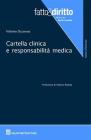 Cartella clinica e responsabilit� medica