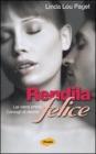 Rendila felice Rendila felice
