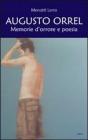 Augusto Orrel. Memorie d'orrore e di poesia