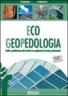 Eco pedologia. Con espansione online. Per gli Ist. Tecnici per geometri Eco pedologia. Con espansione online. Per gli Ist. Tecnici per geometri
