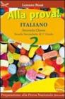 Alla prova. Per la Scuola media vol.2