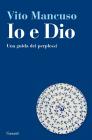 Io e Dio. E-book
