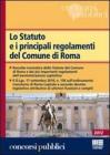 Lo Statuto e i principali regolamenti del Comune di Roma