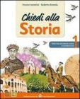 Chiedi alla storia. Con espansione online. Per la Scuola media vol.2
