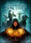 La foresta oscura. Trilogia de �Il manoscritto di Macubia�