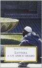 Lettera a un amico arabo