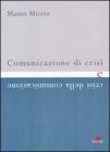 Comunicazione di crisi e crisi della comunicazione
