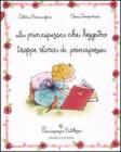 La principessa che leggeva troppe storie di principesse. Principesse favolose vol.1