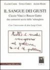Il sangue dei giusti. Ciccio Vinci e Rocco Gatto due comunisti uccisi dalla 'ndrangheta