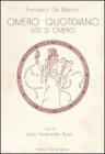 Omero quotidiano. Vite di Omero