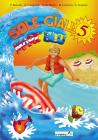 Sole giallo, mare blu. Vacanze. Per la 5� classe elementare