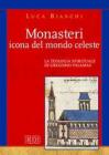 Monasteri. Icona del mondo celeste. La teologia spirituale di Gregorio Palamas