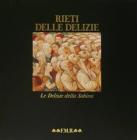 Rieti delle delizie. Le delizie della Sabina. Ediz. italiana e inglese