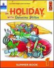 On holiday with Geronimo Stilton. Per la Scuola elementare vol.4