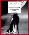 Sextoys. 20 storie di giocattoli per adulti