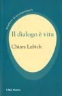 Il dialogo � vita. Quaderni di ecumenismo vol.1
