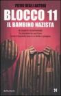 Blocco 11. Il bambino nazista Blocco 11. Il bambino nazista