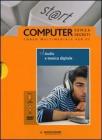Audio e musica digitale. Il mondo digitale. Con DVD e CD-ROM vol.11