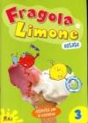Fragola e limone. Estate. Per la 3ª classe elementare Fragola e limone. Estate. Per la 3ª classe elementare