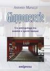 Giapponeserie. Un atropologo tra uomini e spiriti lontani