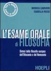 L' esame orale di filosofia. Sintesi della filosofia europea dell'Ottocento e del Novecento