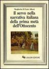 Il servo nella narrativa italiana della prima met� dell'Ottocento
