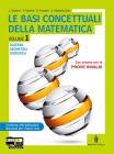 Le basi concettuali della matematica. Con prove INVALSI. Con espansione online. Per i Licei vol.1