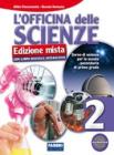 L' officina delle scienze. Con espansione online. Per la Scuola media. Con DVD-ROM vol.2 L' officina delle scienze. Con espansione online. Per la Scuola media. Con DVD-ROM vol.2