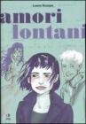 Amori lontani Amori lontani