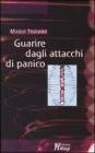 Guarire dagli attacchi di panico