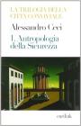 Trilogia della citt� conviviale vol.1