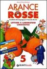 Arance rosse. Letture e laboratori linguistici 5. Sussidiario dei linguaggi per il 2� biennio