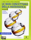 Le basi concettuali della matematica. Con espansione online. Per i Licei vol.2