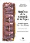 Manifesto delle comunit� di Sardegna: per una economia felice e ricca di futuro