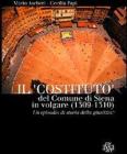 Il �costituto� del comune di Siena in volgare (1309-1310). Un episodio di storia della giustizia?
