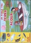 Un parco tra terra e acqua. Con adesivi