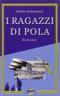 I ragazzi di Pola
