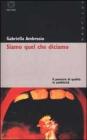 Siamo quello che diciamo. Il pensiero di qualit� in pubblicit�
