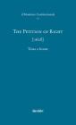 The petition of right (1628). Ediz. multilingue