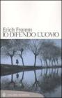Io difendo l'uomo Io difendo l'uomo