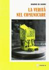 La verit� nel comunicare
