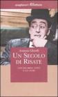 Un secolo di risate. Con Eduardo, Tot� e gli altri