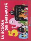 La scuola dei Barbapapà La scuola dei Barbapapà