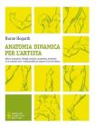Anatomia dinamica per l'artista